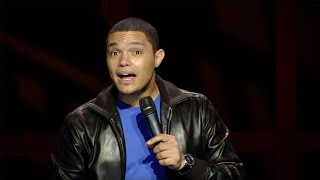 That's racist full comedy show - Trevor noah