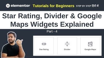 Star Rating, Divider and Google Map Widgets | Elementor Tutorial for Beginners in Hindi - 4