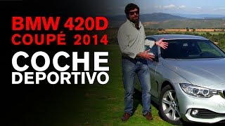 BMW 420d Coupé 2014. Vídeo prueba. Coche deportivo