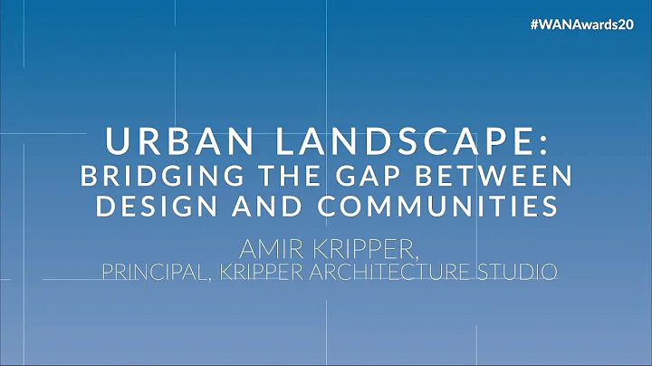 Urban Landscape: Bridging the gap between design a...