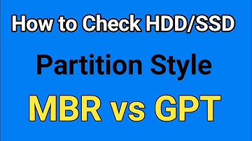 How to Check Partition Style HDD/SSD is MBR or GPT