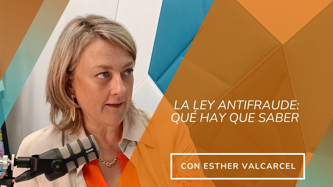 PROG. 14.- Qué saber de la ley antifraude