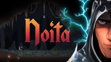 I AM A PHYSICS MAGE! In Noita part 1 - First impression| Let