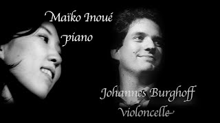 Maiko Inoué piano et Johannes Burghoff violoncelle