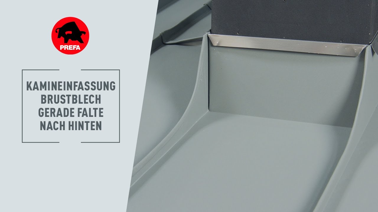 PREFA Schulungsvideo | 1.1.6.4 Kamineinfassung Brustblech gerade Falte nach hinten
