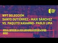 World Padel Tour Selección - Lima / Paquito vs Sanyo / Maxi - Estrella de Levante Murcia Open 2018