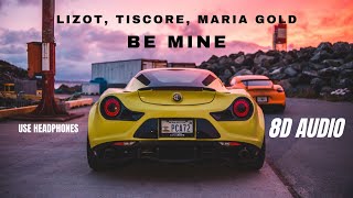 LIZOT, Tiscore, Maria Gold - Be Mine - 8D AUDIO Resimi