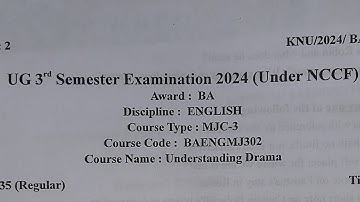 ENGLISH MJC-3 Question 2024 3rd Semester Understanding Drama KNU Kazi Nazrul University 