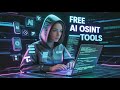 10 FREE Ai OSINT Tools That Finds Anyone's Secrets In 2026