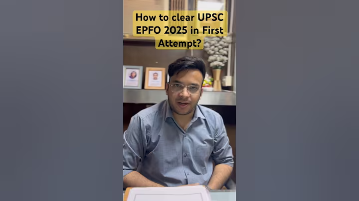 How to clear UPSC EPFO 2025 in First Attempt?
