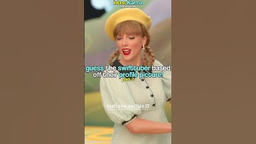 guess the swifttuber based off their profile picture! (Part 2)💛 #fyp #shorts #shortsfeed