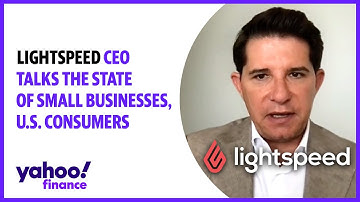 Lightspeed CEO talks the state of small businesses, U.S. consumers