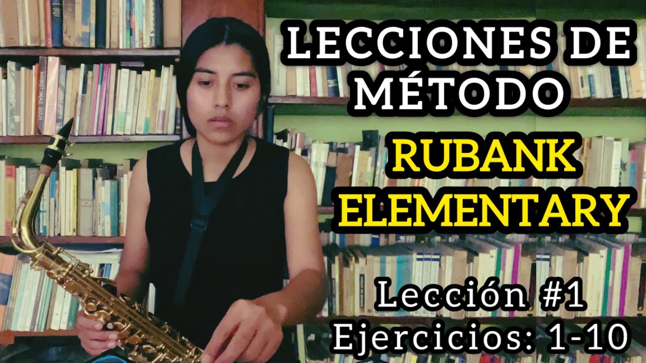 Lección 1 – Rubank Elementary para Saxofón Alto | Ejercicios 1–10