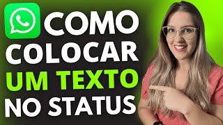 COMO COLOCAR um TEXTO no STATUS do WHATSAPP - ATUALIZADO 2023 screenshot 4