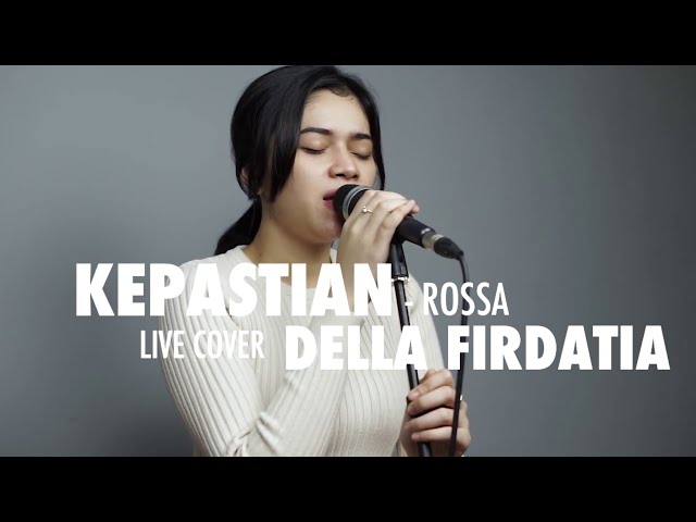 Kepastian - Rossa Live cover Della Firdatia class=