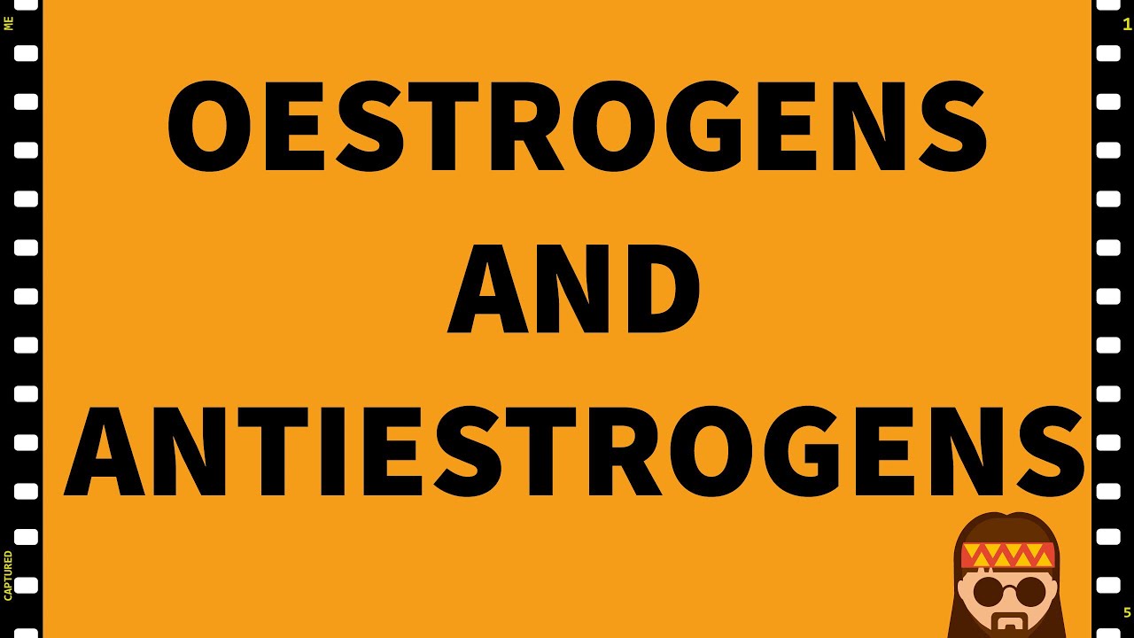 Pharmacology-Estrogens and Antiestrogens Endocrine MADE EASY!