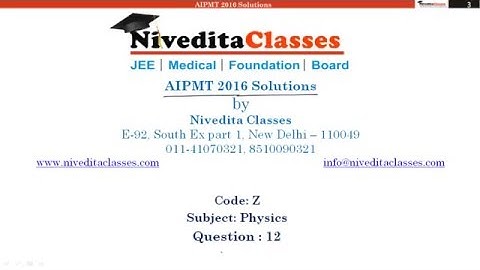 AIPMT 2016 Video Solution Physics Question No. 12 [Code Z]