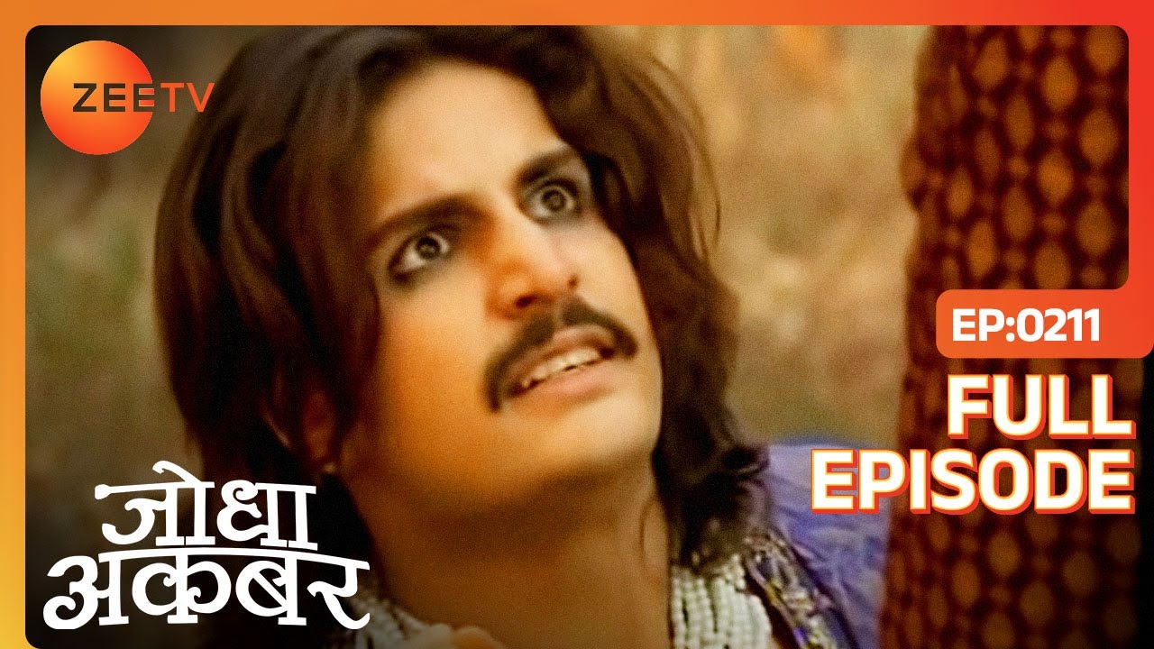 Jodha Akbar - Hindi TV Serial - Ep 211 - Full Episode - Rajat ...