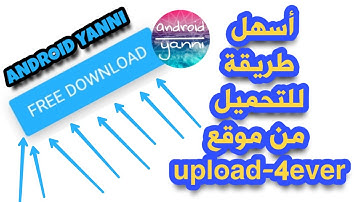 طريقة شرح تحميل الروابط من موقع upload-4ever أسهل طريقة شاهد الشرح