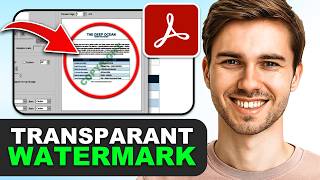 How to Add a Transparent Watermark in PDF Using Adobe Acrobat in 2026