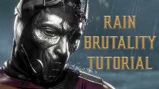 Rain Brutality Tutorial for Mortal Kombat 11 (2022 Complete Edition) - Kombat Tips