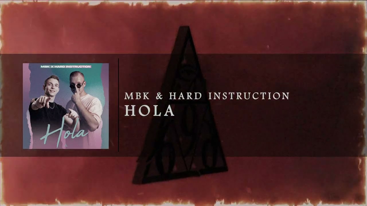 Obejrzyj MBK & Hard Instruction - Hola w YouTube Obejrzyj MBK & Hard Instruction - Hola w YouTube