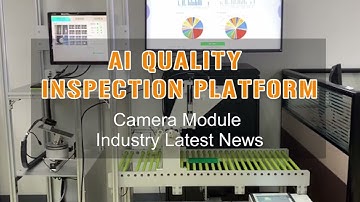 Ai Quality Inspection platform SincereFirst Camera Module