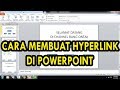Cara Membuat Hyperlink di PowerPoint
