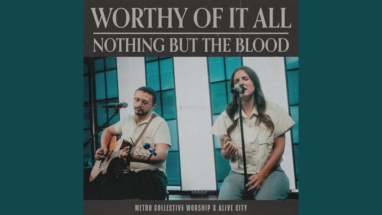 Ver Worthy Of It All + Nothing But The Blood (Live) no YouTube Ver Worthy Of It All + Nothing But The Blood (Live) no YouTube