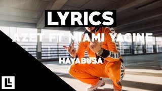 Azet feat Miami Yacine - Hayabusa [Official Lyrics/Songtext]