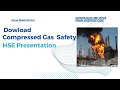 HSE Docs | HSE Presentation on Compressed Gas Safety #safetyfirst #hseprofessionals #hse