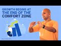 Growth Begins At The End Of The Comfort Zone | Gaur Gopal Das
