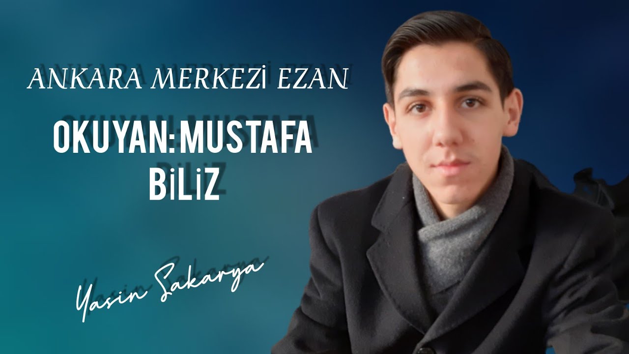 ANKARA KOCATEPE CAMİİ MERKEZÎ YATSI EZAN (HİCAZ) MUSTAFA BİLİZ