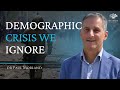 The great depopulation time bomb a worldwide crisis  dr paul morland  wisdom rebellion 004