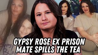 Gypsy Rose Blanchard Prison Mate \& EX Best Friend Spills the Tea