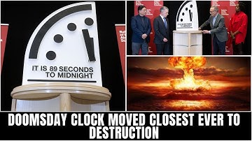 Doomsday Clock Moved Closest Ever to Midnight