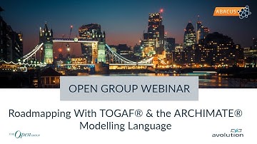 Open Group Webinar: Roadmapping with TOGAF 9.2 and ArchiMate 3.0 [EMEA & AMER]