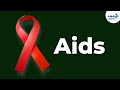 What is HIV and AIDS? | Transmission, Prevention, Treatment | Infectious Diseases | Don't Memorise
