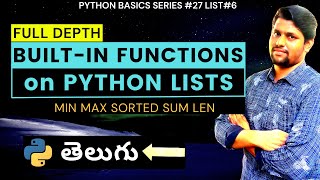 #27 Python Built-In Functions On Lists In Telugu | Sorted Sum Min Max on Lists | Python In Telugu
