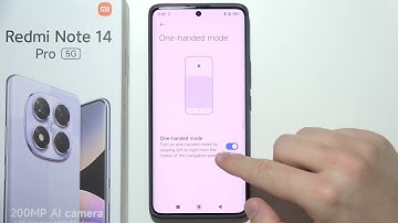 Redmi Note 14 Pro: How to Turn On/Off One Handed Mode