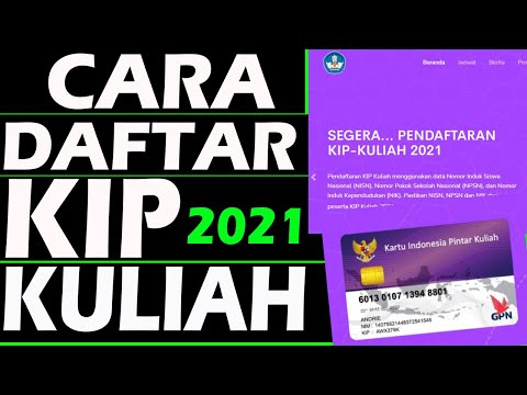 Tutorial Pendaftaran Kip Kuliah 2021