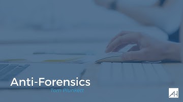 Anti-Forensics - ArcherHall