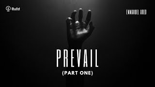 PREVAIL (PART ONE) ||BUILD WITH AREO EMMANUEL OLUWAPELUMI|| 14||04||2024