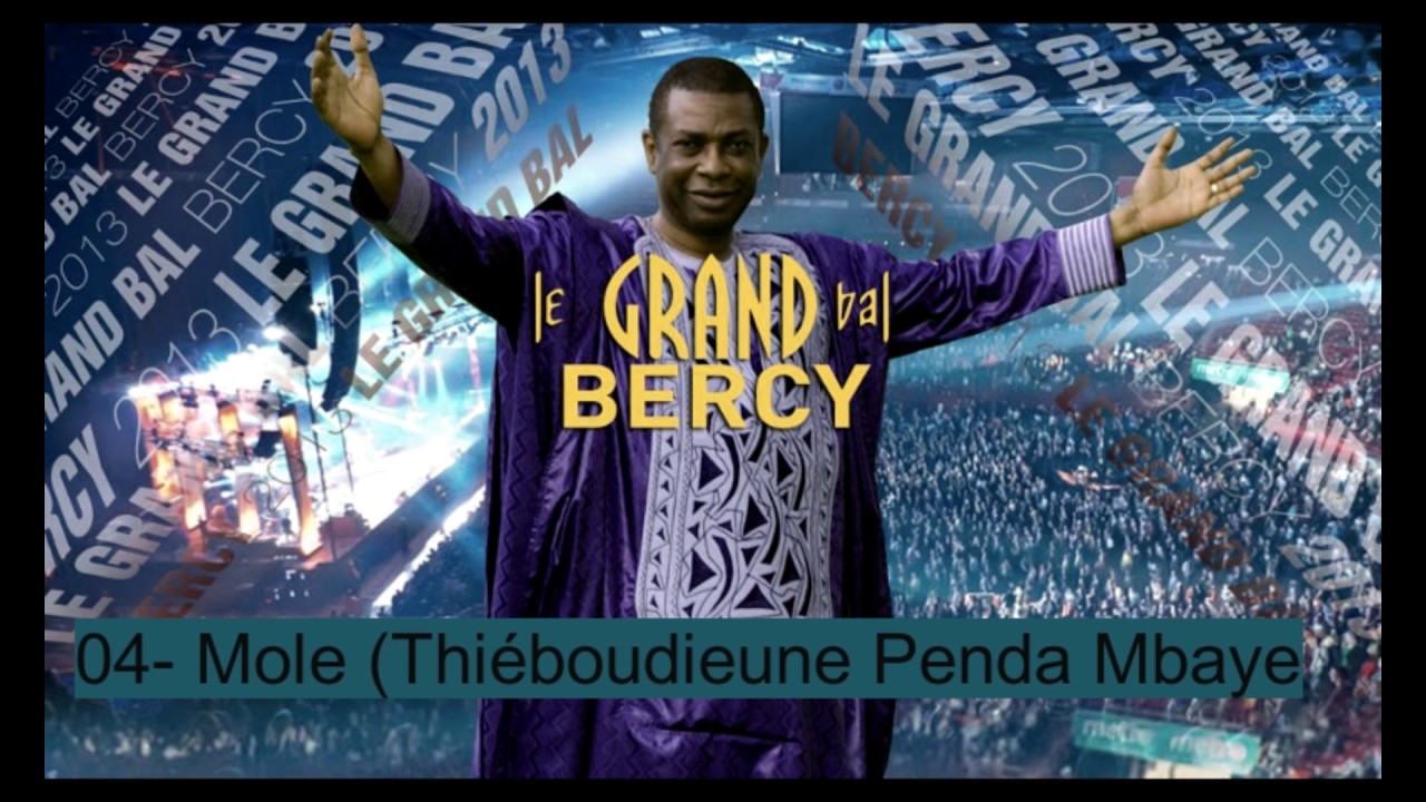 Youssou Ndour    Bercy 2013    Mole Thiboudieune Penda Mbaye