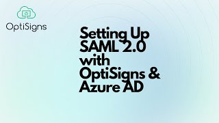 How to Set-Up SAML 2.0 Single Sign-On (SSO) with Azure AD