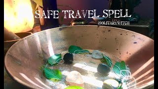 Safe Travel Spell