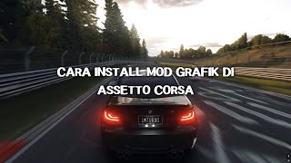 Tutorial Cara Install Mod Grafik di Assetto Corsa