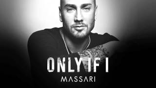 Massari - Only If I chords