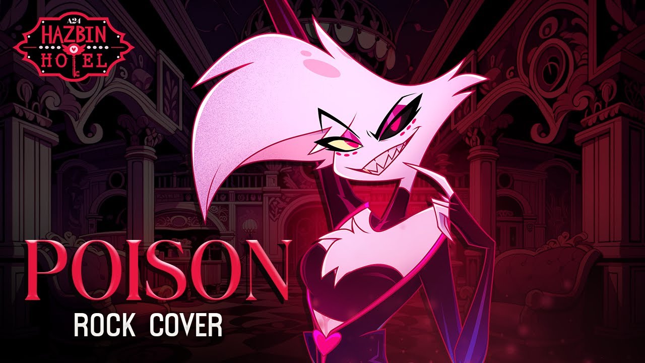 Hazbin Hotel Poison Rock Cover By Shawnchristmas Youtube