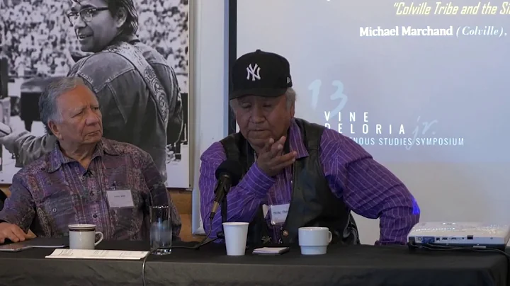 Michael Marchand - Colville Tribe and the Sinixt H...
